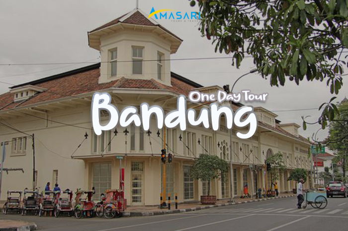 BANDUNG CITY TOUR – ONE DAY