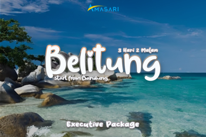 PAKET WISATA BELITUNG EXECUTIVE – 3 HARI 2 MALAM