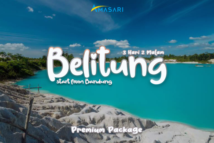 PAKET WISATA BELITUNG PREMIUM – 3 HARI 2 MALAM
