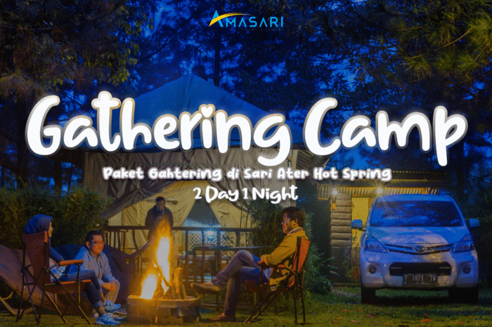 PAKET GATHERING CAMP DI SARI ATER 2D1N